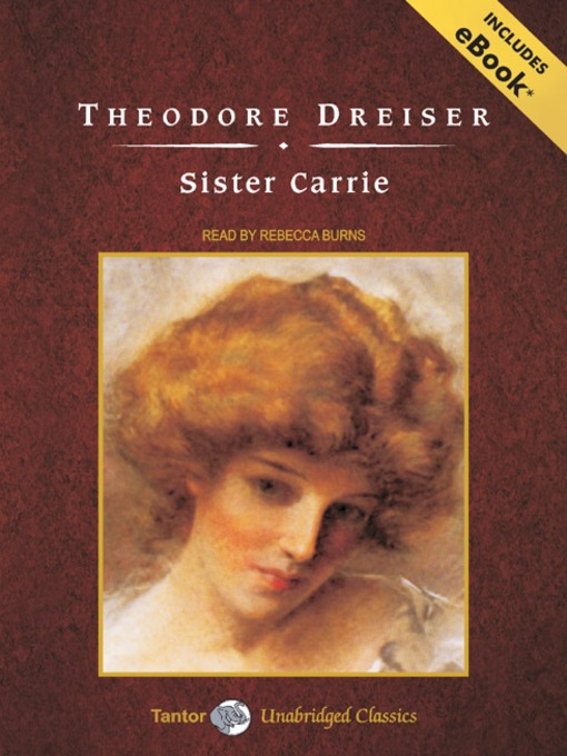 Title details for Sister Carrie by Theodore Dreiser - Wait list
